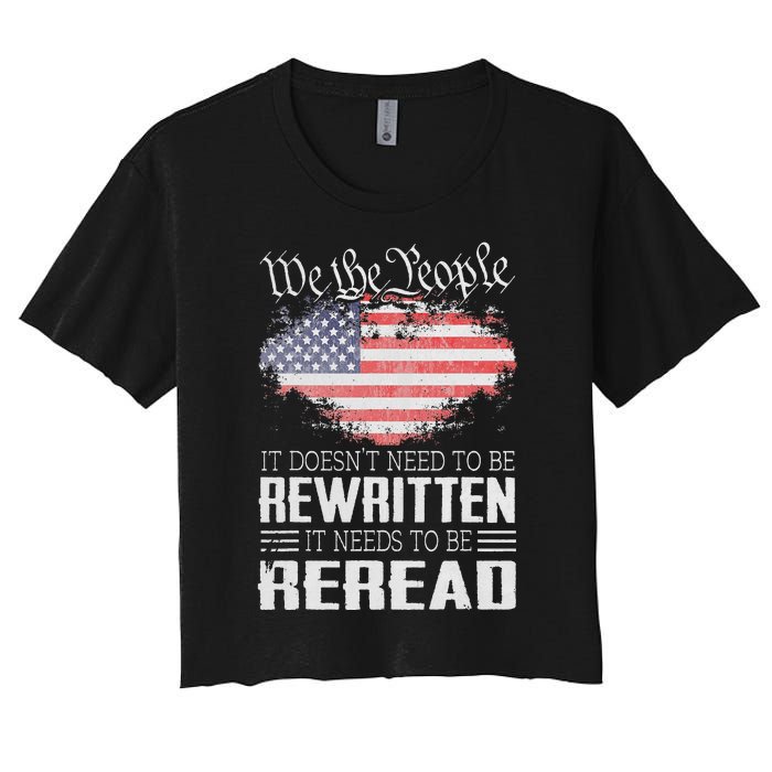 US Flag Constitution of the USA Needs To Be Reread Women's Crop Top Tee