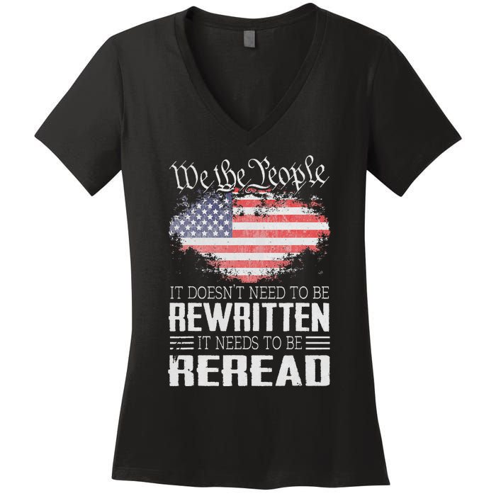 US Flag Constitution of the USA Needs To Be Reread Women's V-Neck T-Shirt