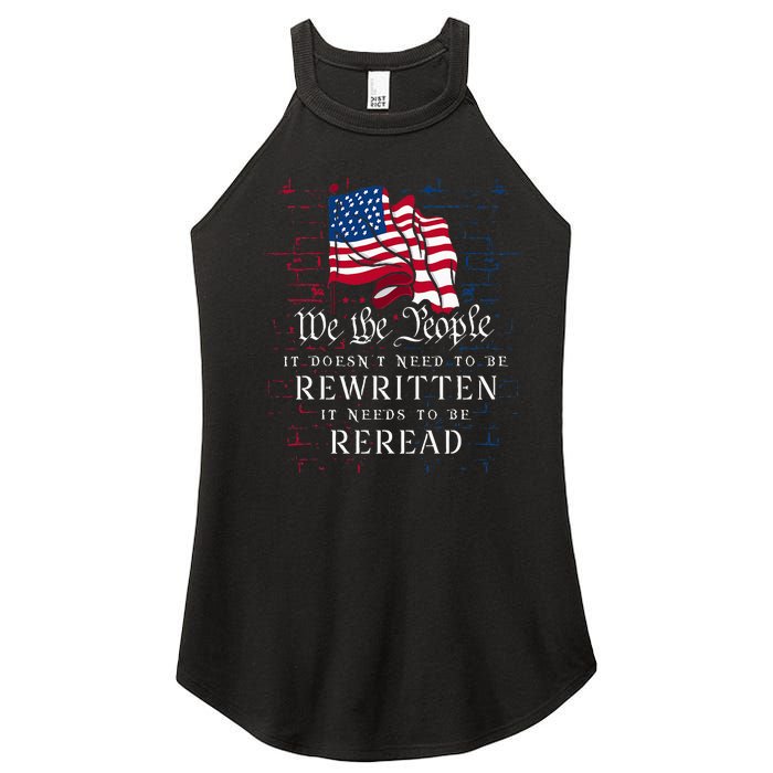 Us Flag Constitution Of The Usa Needs To Be Reread Women's Perfect Tri Rocker Tank