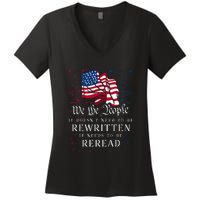 Us Flag Constitution Of The Usa Needs To Be Reread Women's V-Neck T-Shirt