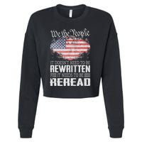 Us Flag Constitution Of The Usa Needs To Be Reread Cropped Pullover Crew