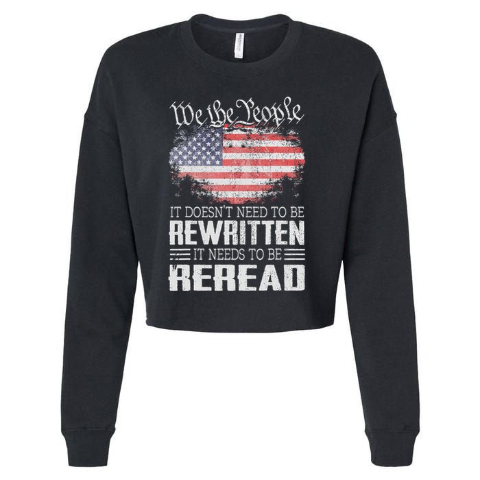 Us Flag Constitution Of The Usa Needs To Be Reread Cropped Pullover Crew