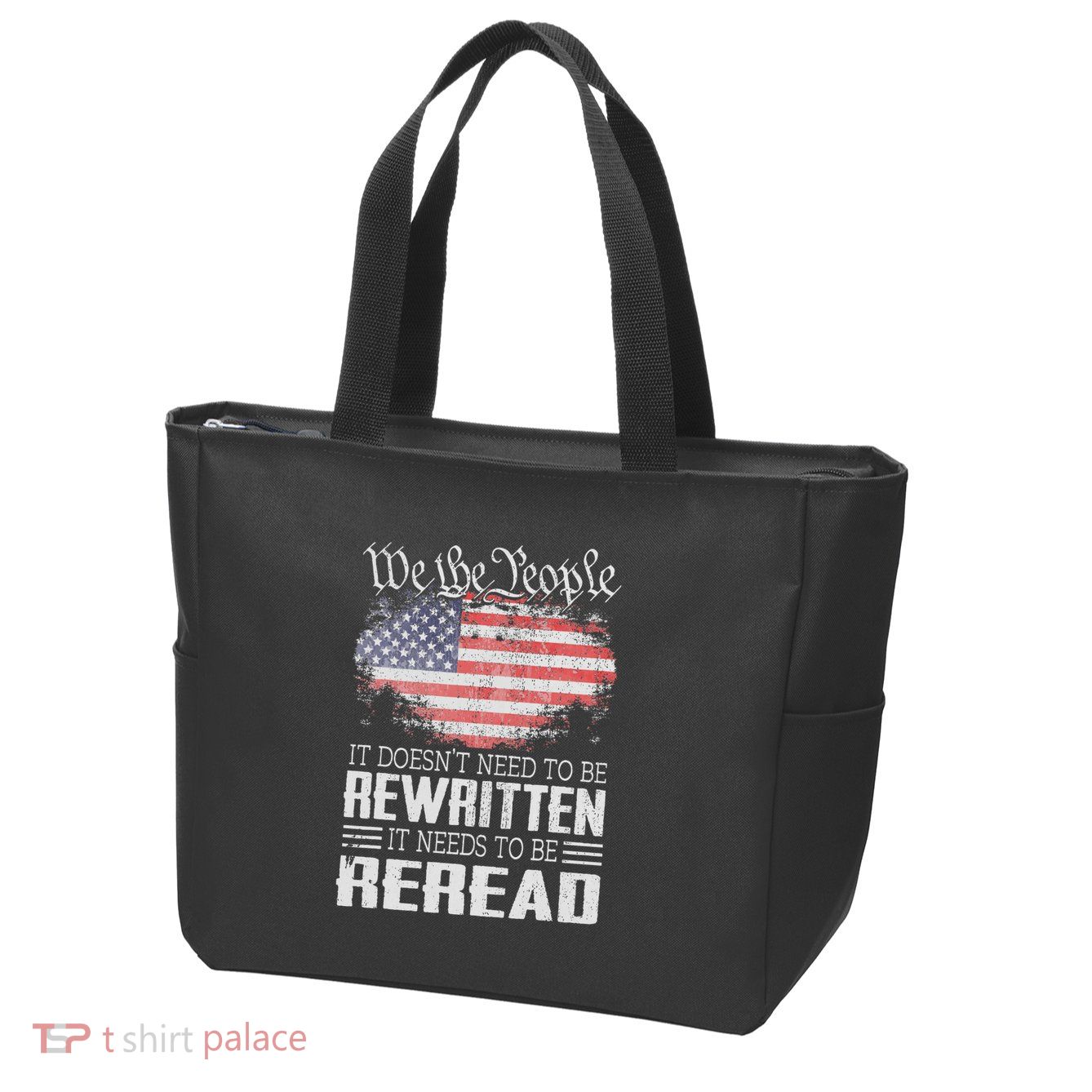 Us Flag Constitution Of The Usa Needs To Be Reread Zip Tote Bag
