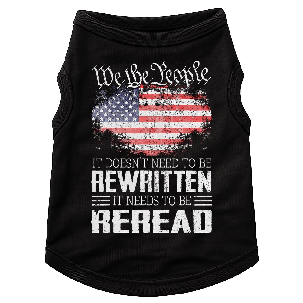Us Flag Constitution Of The Usa Needs To Be Reread Doggie Tank