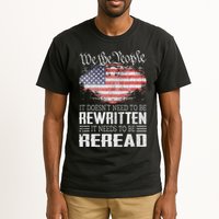 Us Flag Constitution Of The Usa Needs To Be Reread Tall T-Shirt