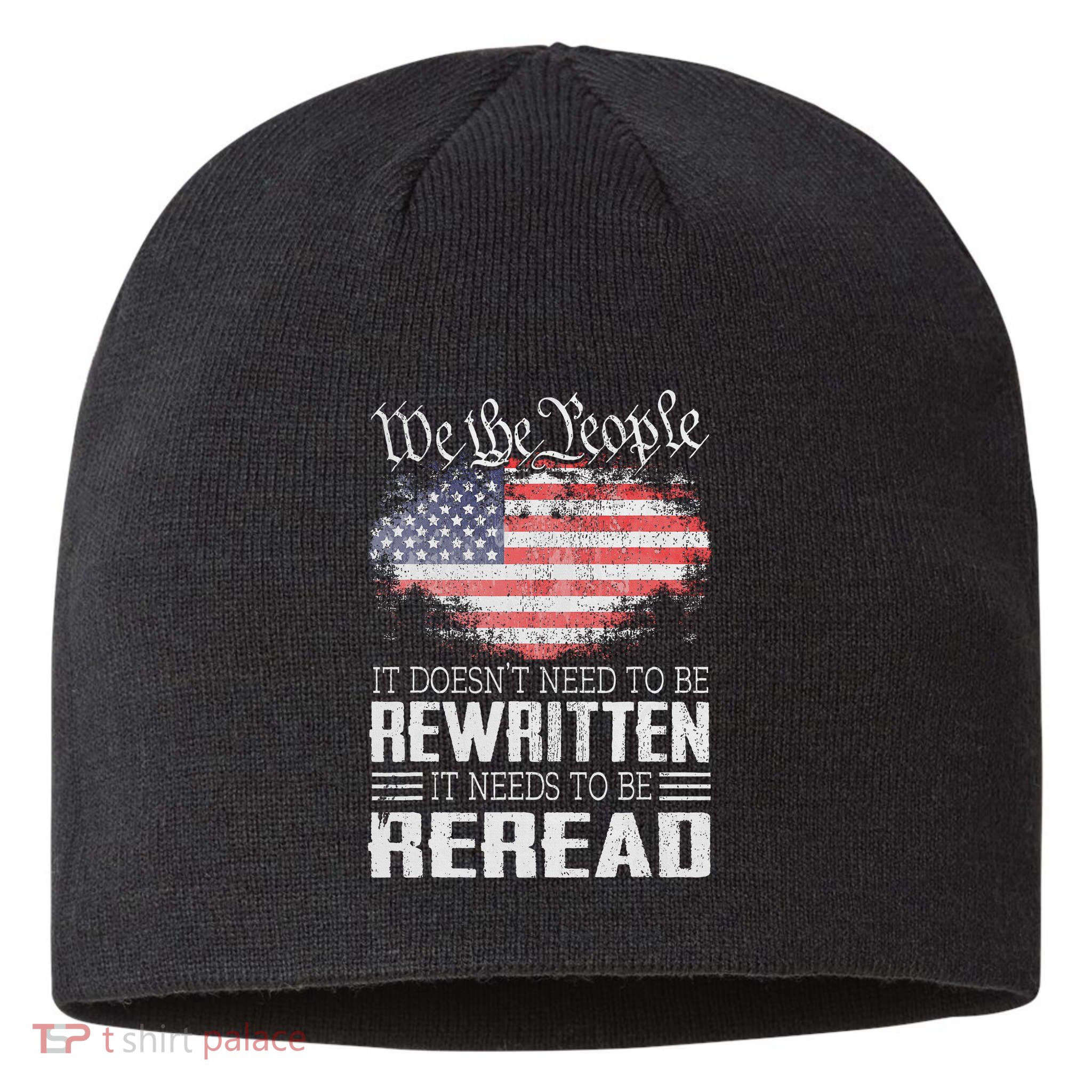 Us Flag Constitution Of The Usa Needs To Be Reread Sustainable Beanie