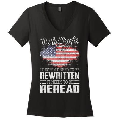 Us Flag Constitution Of The Usa Needs To Be Reread Women's V-Neck T-Shirt