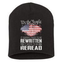 Us Flag Constitution Of The Usa Needs To Be Reread Short Acrylic Beanie
