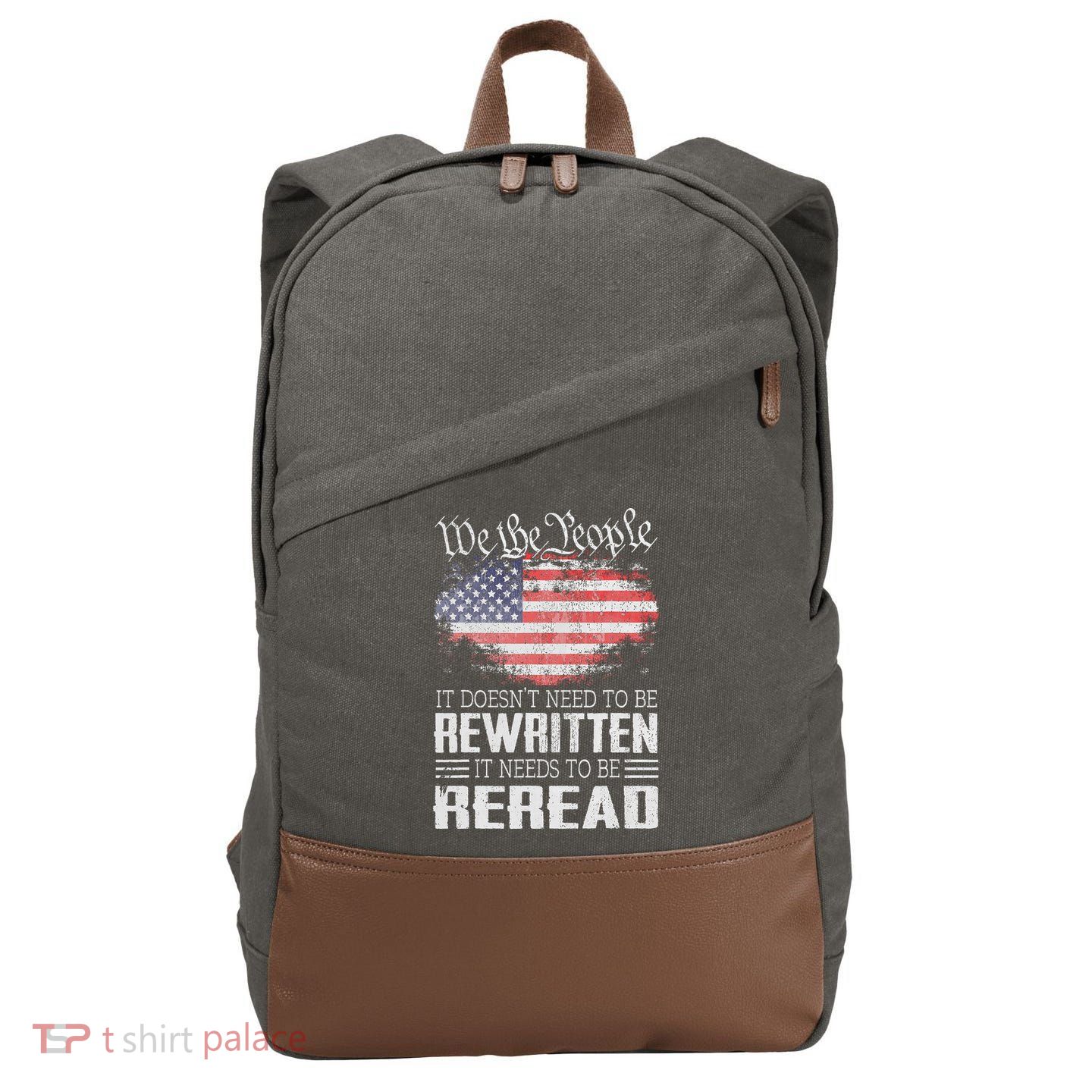 Us Flag Constitution Of The Usa Needs To Be Reread Cotton Canvas Backpack