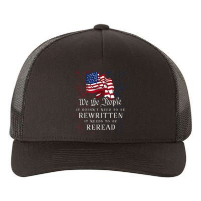 US Flag Constitution Of The USA Needs To Be Reread Yupoong Adult 5-Panel Trucker Hat