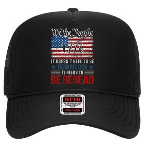 Us Flag Constitution Of The Usa Needs To Be Reread High Crown Mesh Back Trucker Hat