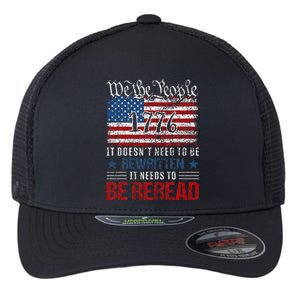 Us Flag Constitution Of The Usa Needs To Be Reread Flexfit Unipanel Trucker Cap