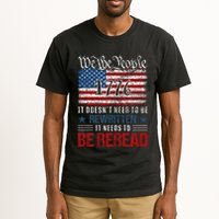 Us Flag Constitution Of The Usa Needs To Be Reread Tall T-Shirt