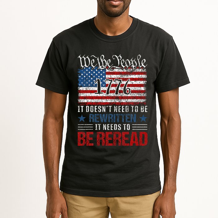 Us Flag Constitution Of The Usa Needs To Be Reread Tall T-Shirt