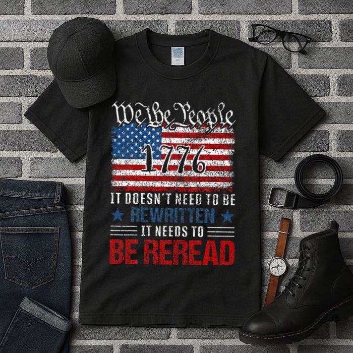 Us Flag Constitution Of The Usa Needs To Be Reread Tall T-Shirt