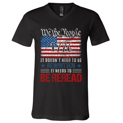 Us Flag Constitution Of The Usa Needs To Be Reread V-Neck T-Shirt