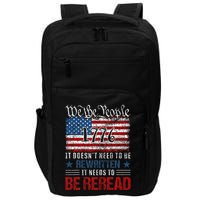 Us Flag Constitution Of The Usa Needs To Be Reread Impact Tech Backpack