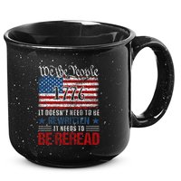 Us Flag Constitution Of The Usa Needs To Be Reread 15oz Campfire Ceramic Mug