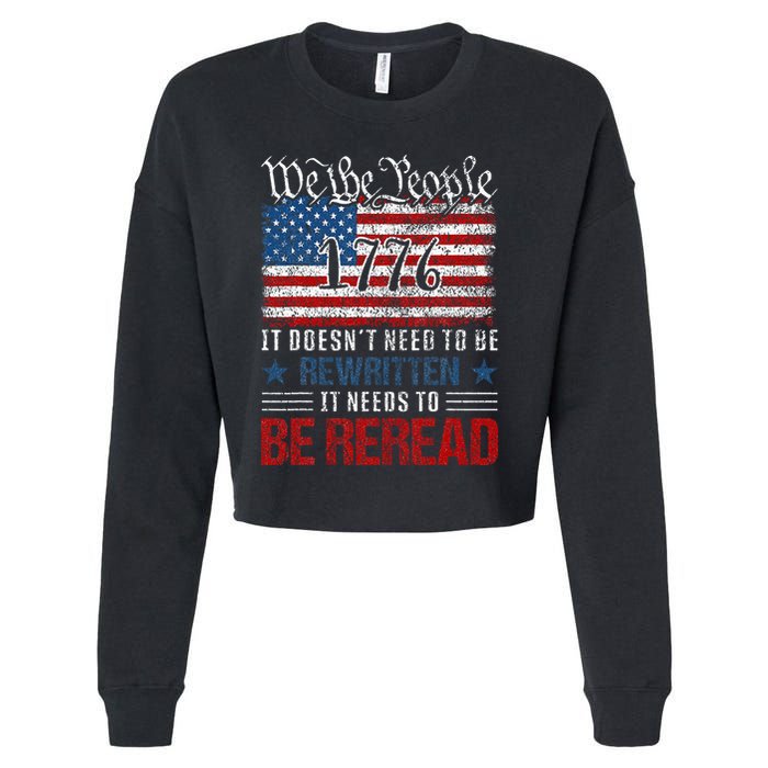 Us Flag Constitution Of The Usa Needs To Be Reread Cropped Pullover Crew