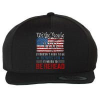 Us Flag Constitution Of The Usa Needs To Be Reread Wool Snapback Cap