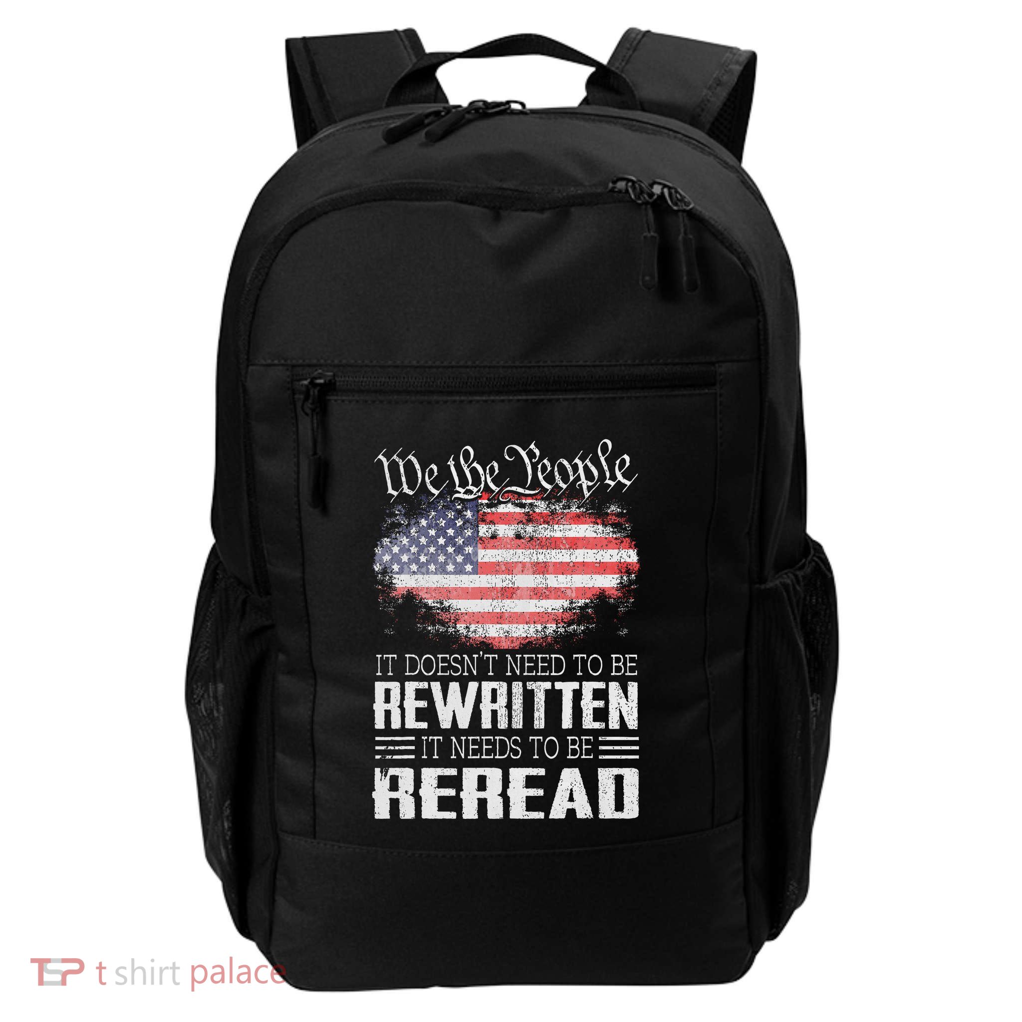 Us Flag Constitution Of The Usa Needs To Be Reread Backpack