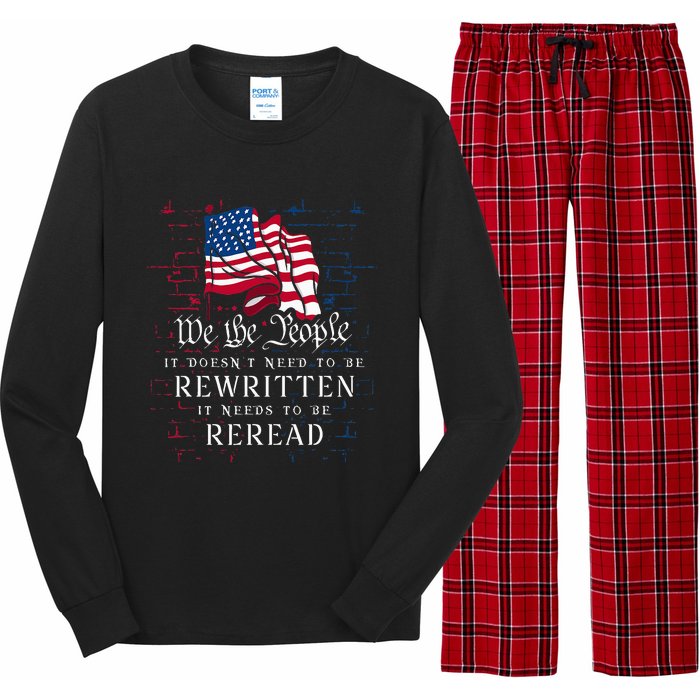 US Flag Constitution Of The USA Needs To Be Reread Long Sleeve Pajama Set