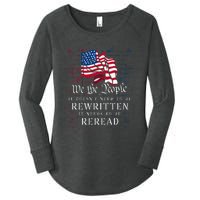 US Flag Constitution Of The USA Needs To Be Reread Women's Perfect Tri Tunic Long Sleeve Shirt