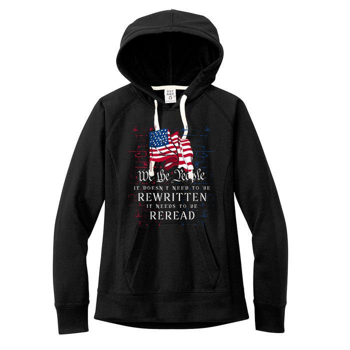 US Flag Constitution Of The USA Needs To Be Reread Women's Fleece Hoodie