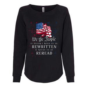 US Flag Constitution Of The USA Needs To Be Reread Womens California Wash Sweatshirt