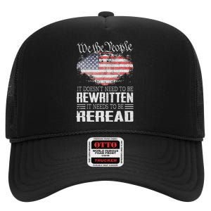 Us Flag Constitution Of The Usa Needs To Be Reread High Crown Mesh Back Trucker Hat