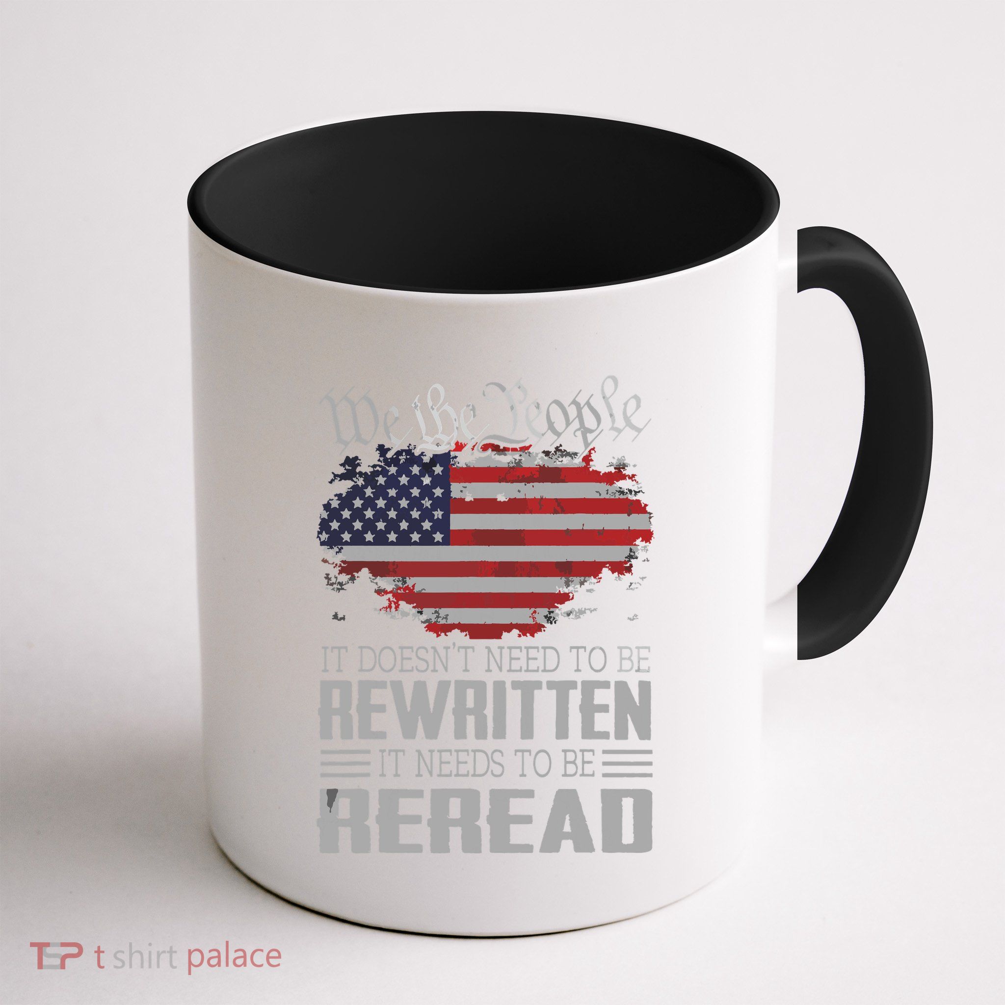 US Flag Constitution Of The USA Needs To Be Reread Mug