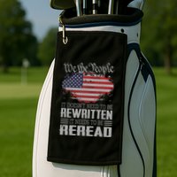 US Flag Constitution Of The USA Needs To Be Reread Golf Towel