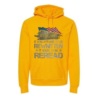 US Flag Constitution Of The USA Needs To Be Reread Premium Hoodie