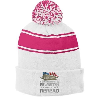 US Flag Constitution Of The USA Needs To Be Reread Stripe Pom Pom Beanie