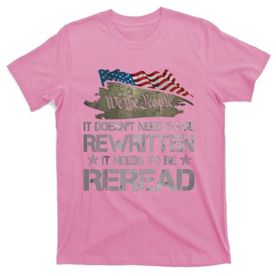 US Flag Constitution Of The USA Needs To Be Reread T-Shirt