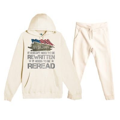 US Flag Constitution Of The USA Needs To Be Reread Premium Hooded Sweatsuit Set