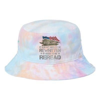 US Flag Constitution Of The USA Needs To Be Reread Tie Dye Newport Bucket Hat