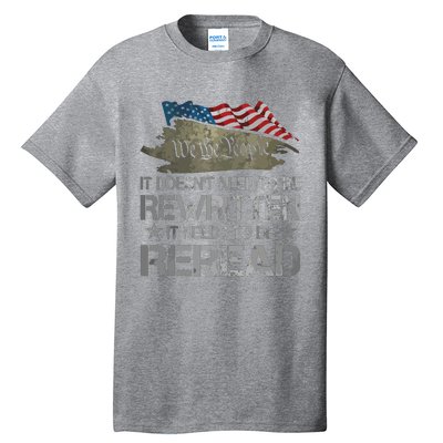 US Flag Constitution Of The USA Needs To Be Reread Tall T-Shirt