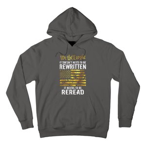 US Flag Constitution Of The USA Needs To Be Reread Hoodie