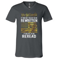 US Flag Constitution Of The USA Needs To Be Reread V-Neck T-Shirt