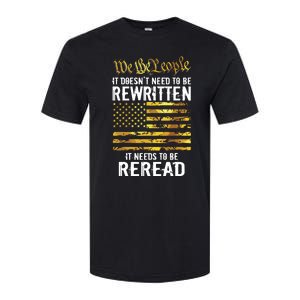 US Flag Constitution Of The USA Needs To Be Reread Softstyle CVC T-Shirt