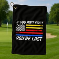 Us Flag Car Racing If You AinT First YouRe Last Golf Towel