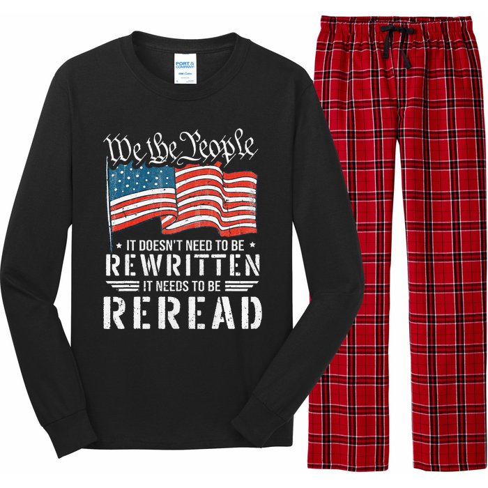 Us Flag Constitution Of The Usa Needs To Be Reread Long Sleeve Pajama Set