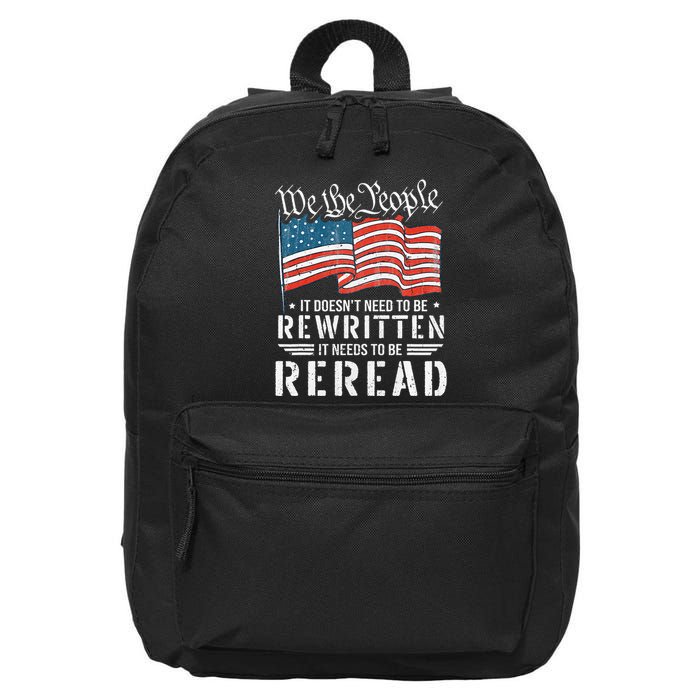 Us Flag Constitution Of The Usa Needs To Be Reread 16 in Basic Backpack