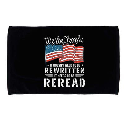 Us Flag Constitution Of The Usa Needs To Be Reread Microfiber Hand Towel