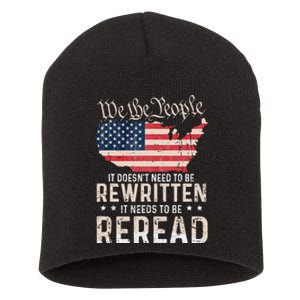 US Flag Constitution of the USA Needs To Be Reread Short Acrylic Beanie