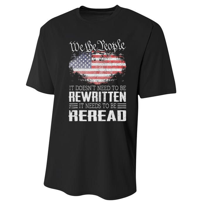 Us Flag Constitution Of The Usa Needs To Be Reread Performance Sprint T-Shirt