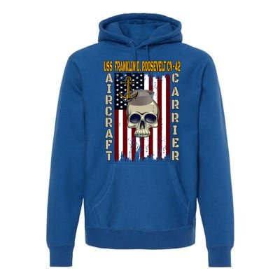 Uss Franklin D Roosevelt Cvgift42 Veterans Day Dad Son Gift Premium Hoodie