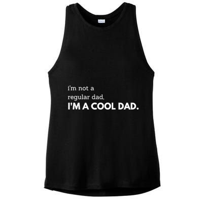 Unique Fathers Day Im Not A Regular Dad Im A Cool Dad Premium Ladies PosiCharge Tri-Blend Wicking Tank