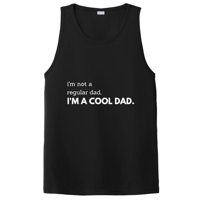 Unique Fathers Day Im Not A Regular Dad Im A Cool Dad Premium PosiCharge Competitor Tank